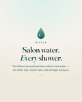 Rivela filtered showerhead - salon water, every shower